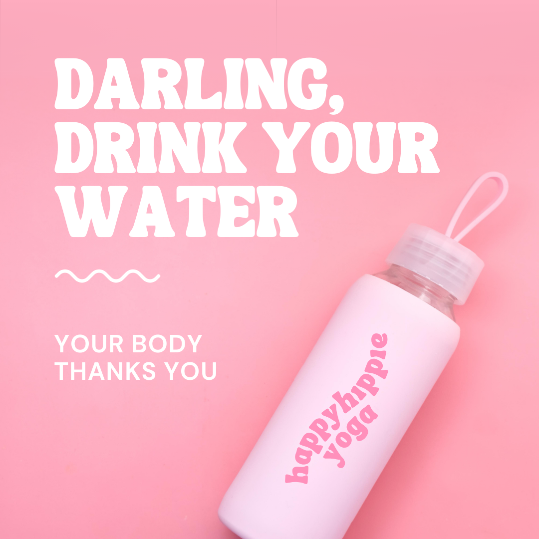 Drink your water